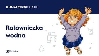 Klimatyczne Bajki Ratowniczka wodna [upl. by Fraser]