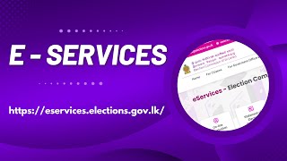 Election eServices  Election Commission of Sri Lanka [upl. by Lebasi]