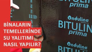 Binaların temellerinde su yalıtımı nasıl yapılır  Temel izolasyonu ve bohçalama [upl. by Ardnoed420]