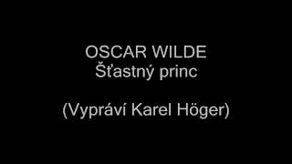 Oscar Wilde  Šťastný princ 12 [upl. by Yks]