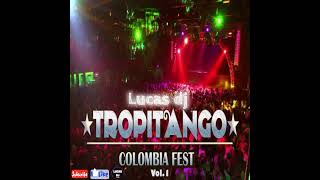 SUPER🤪TROPITANGO MIX💣💥LUCAS DJ [upl. by Yesnek53]