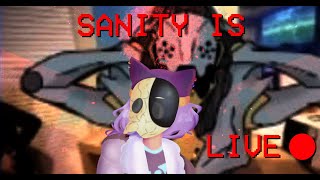 Unorganized Sanity Stream 156 Guess whos Effing back [upl. by Nyraa534]