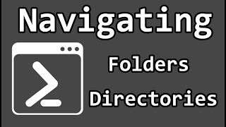 Navigating Folders Directories with PowerShell [upl. by Arabella]