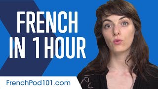 Learn French in 1 Hour  ALL You Need to Speak French [upl. by Aenej]