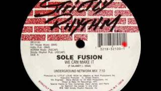 Sole Fusion  We Can Make It Underground Network Mix [upl. by Noiwtna]