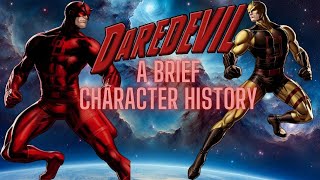 DareDevil A Brief Character History [upl. by Anyala]