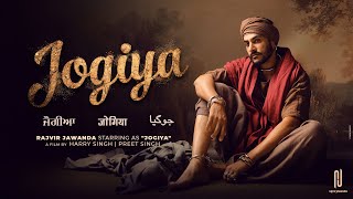 Jogiya Official Video Rajvir Jawanda  Babu Singh Maan  G Guri  Harry Singh  Preet Singh [upl. by Audette]