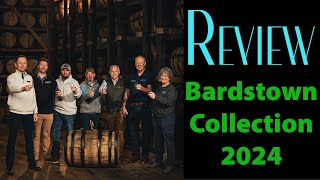 Bardstown Collection 2024  Review [upl. by Lathrope703]