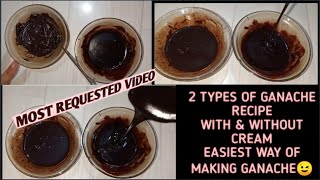 2 types of Ganache recipewith amp without cream ganache recipe 😍easy way of making ganache😉😋 [upl. by Henricks]