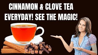 Why You Should Drink Clove and Cinnamon Tea Every Day [upl. by Clint398]