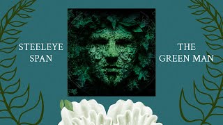 The Green Man 2023 Steeleye Span [upl. by Koller]