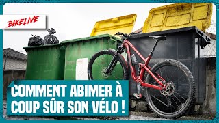 Au secours  10 façons d’être sûr d’endommager son vélo et nos solutions pour ne pas labimer [upl. by Ugo]