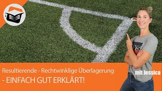 Resultierende  Gemeinsamer Angriffspunkt  Rechtwinklige Überlagerung  Beispiel  Einfach erklärt [upl. by Imarej604]