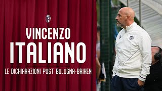 BOLOGNABRIXEN ⚽️  LE DICHIARAZIONI DI VINCENZO ITALIANO 🎙️ [upl. by Eisenhart887]