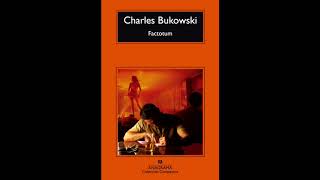 Factótum Charles Bukowski Parte 1 [upl. by Ardle]