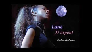 Lune Dargent Remix by Oneida JamesRebeccu [upl. by Leyameg]