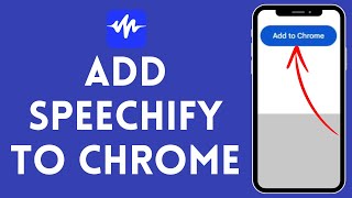 How to Add Speechify to Chrome 2024  Include Speechify to Chrome [upl. by Patrick]