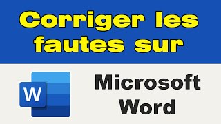 Comment corriger les fautes dorthographe sur Word [upl. by Fem]