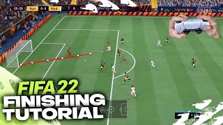 FIFA 22 FINISHING TUTORIAL  COMPLETE GUIDE [upl. by Pillihp]