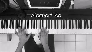 MAGHARI KA  Piano Instrumental [upl. by Beitz]