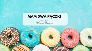 Mam 2 pączki  zabawa rytmiczna idealna na Tłusty Czwartek muzykat [upl. by Leirda]