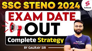 SSC Steno Exam Date 2024  SSC Stenographer 2024 Exam Date Out  Whats Next [upl. by Nedearb]