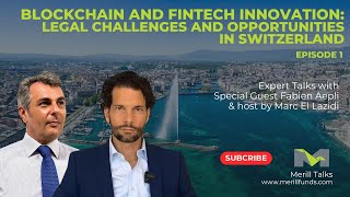 Blockchain and Fintech Innovation Legal Challenges and Opportunities in Switzerland  Episode 1 [upl. by Klement]