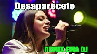 Desaparécete Eugenia Quevedo amp LBC Remix Ema dj de San Juan Argentina [upl. by Villiers]