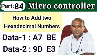 How to add two Hexadecimal Number in Microcontroller [upl. by Atinrehs]