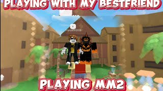 PLAYING MM2 WITH MY BEST FRIEND  MM2 [upl. by Minnnie]