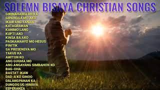 SOLEMN BISAYA CHRISTIAN SONGS [upl. by Nhabois918]