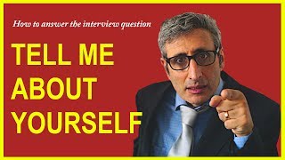 How to answer TELL ME ABOUT YOURSELF interview question [upl. by Schweiker]