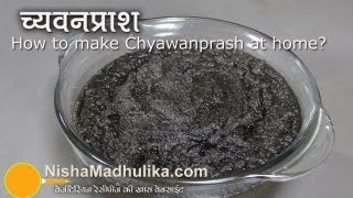 Chyawanprash  घर पर च्यवनप्राश बनायें । Homemade Chyavanprash Recipe [upl. by Aiotal]