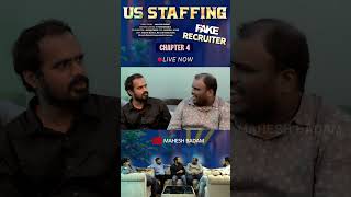 US Staffing  Fake Recruiter  Chapter 4  Part 2  Mahesh Badam  Bench Sales usstaffing [upl. by Noskcaj124]