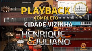 Henrique e Juliano  CIDADE VIZINHA  Playback Pro Versão VH Studios [upl. by Rogerson179]