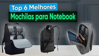 6 Melhores Mochilas para notebook em 2024 [upl. by Anelas92]