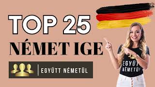 Top 25 német ige  vajon mennyit ismersz belőle [upl. by Carley]