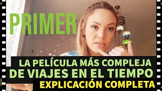 PRIMER 2004 EXPLICACIÓN COMPLETA para entender la película más compleja de viajes en el tiempo [upl. by Shakti]