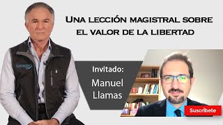 322 Dionisio y Manuel Llamas Una lección magistral sobre el valor de la libertad Razón de Estado [upl. by Trude]