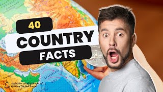 Curious About Country Facts Check Out These 40 Amazing Country Facts [upl. by Aralc]