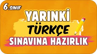 YARINKİ TÜRKÇE SINAVINDA ÇIKAR 📙 6 SINIF ✍🏻 [upl. by Neelon175]