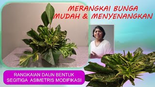 Merangkai Bunga Mudah amp Menyenangkan Rangkaian Daun Cantik [upl. by Luci]