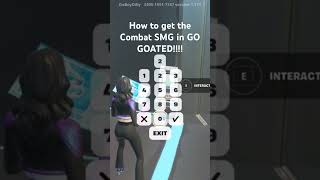 How to get the Combat SMG in GO GOATED  Tutorial fortnite [upl. by Alphonse]