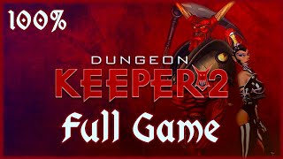 Dungeon Keeper 2  Longplay 100 Full Game Walkthrough No Commentary 4k [upl. by Gweneth656]