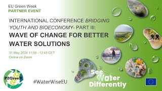 P2GreeN International Conference A Wave of Change for Better Water Solutions [upl. by Fernald]