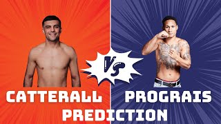 Jack Catterall vs Regis Prograis Prediction [upl. by Heindrick]