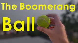 The Boomerang Ball [upl. by Ahouh]