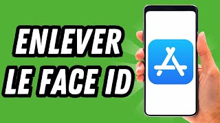 Comment enlever le Face ID sur App Store GUIDE COMPLET [upl. by Gerhan]