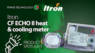 Presenting the Itron CF ECHO II Heating amp Cooling Meter [upl. by Asillem]