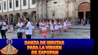 DANZA DE INDITAS PARA LA VIRGEN DE ZAPOPAN [upl. by Salocin]